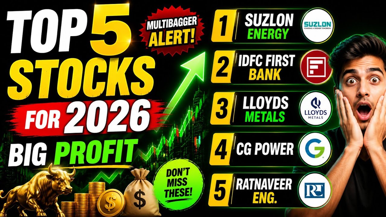 Top 5 Multibagger Stocks for 2026 🚀 (Huge Growth Potential!)&ldquo;5 Stocks That Could Explode in 2026 😱&rdquo;