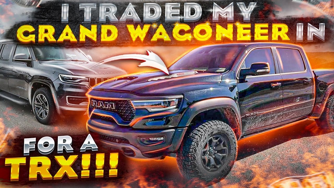 I Traded my Grand Wagoneer for a RAM TRX!! You Won't Believe What Happened!!!