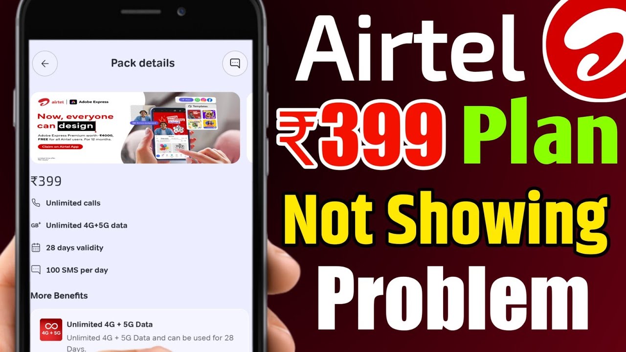 ₹399 Airtel Fully Unlimited Plan Not Showing Problem !