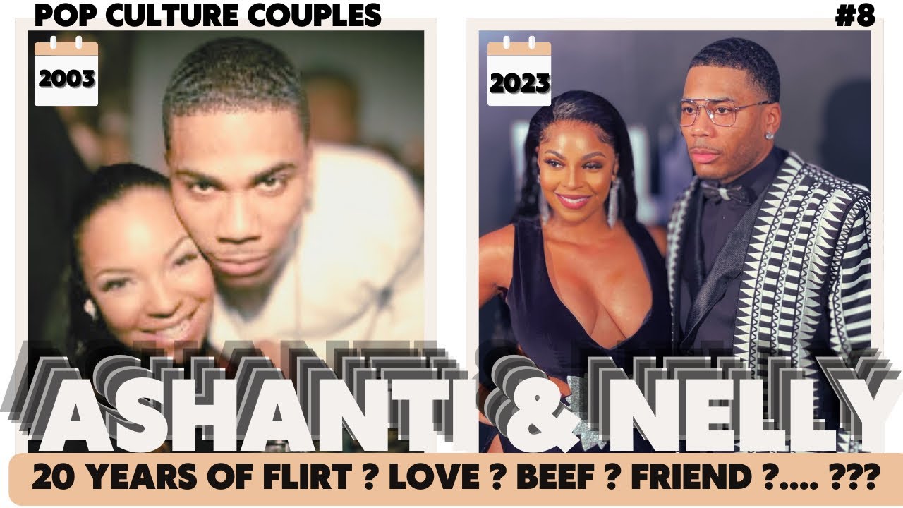 ASHANTI & NELLY 20 YEARS OF SITUATIONSHIP?? IT WAS ABOUT A TIME TO ADMIT IT?? | PCC EP 8