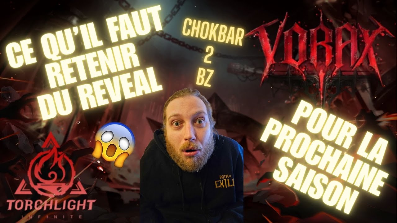 Reveal Saison VORAX, Résumé et Avis ! Torchlight Infinite Fr
