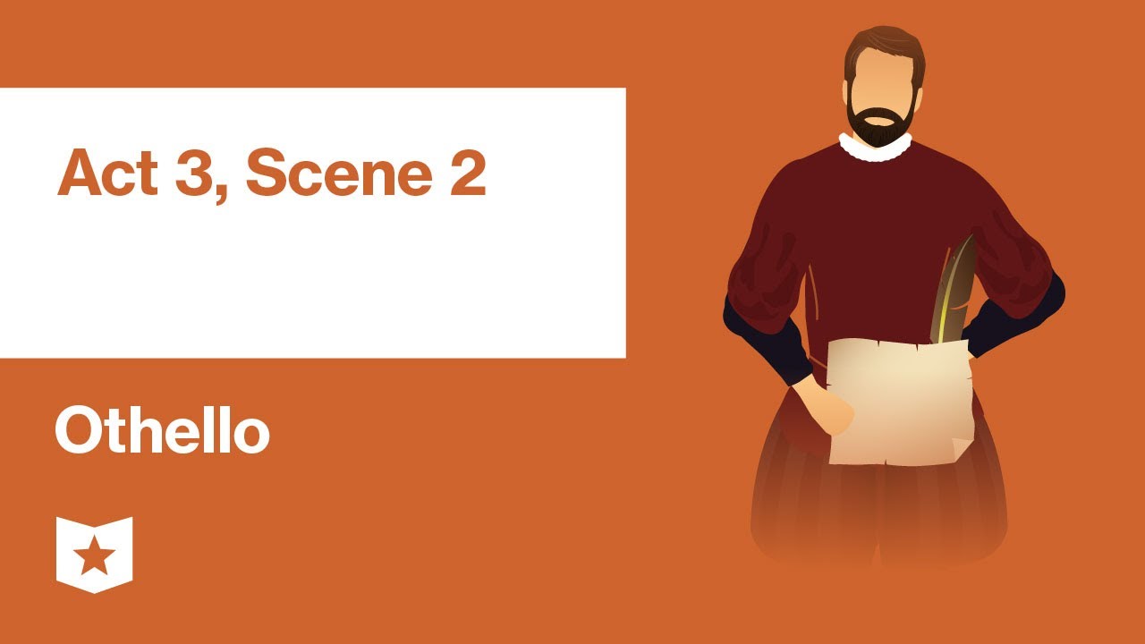 Othello by William Shakespeare | Act 3, Scene 2