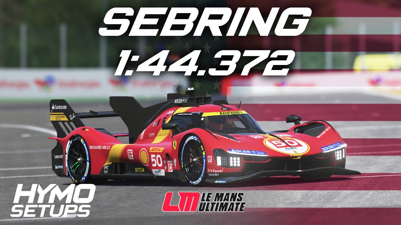 LMU Hotlap | Ferrari 499P @ Sebring | V1.1.0.2 | Le Mans Ultimate