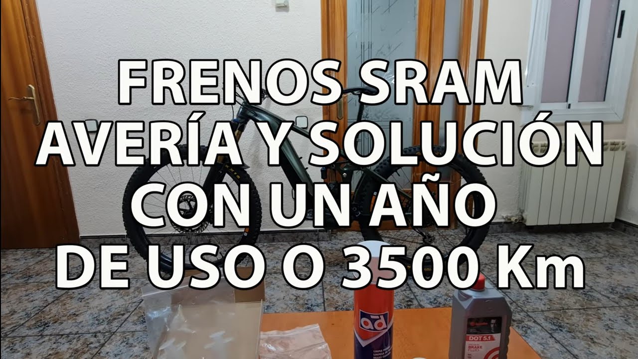 FRENOS SRAM SEÑALES DE ALERTA ANTES DE LA AVERÍA