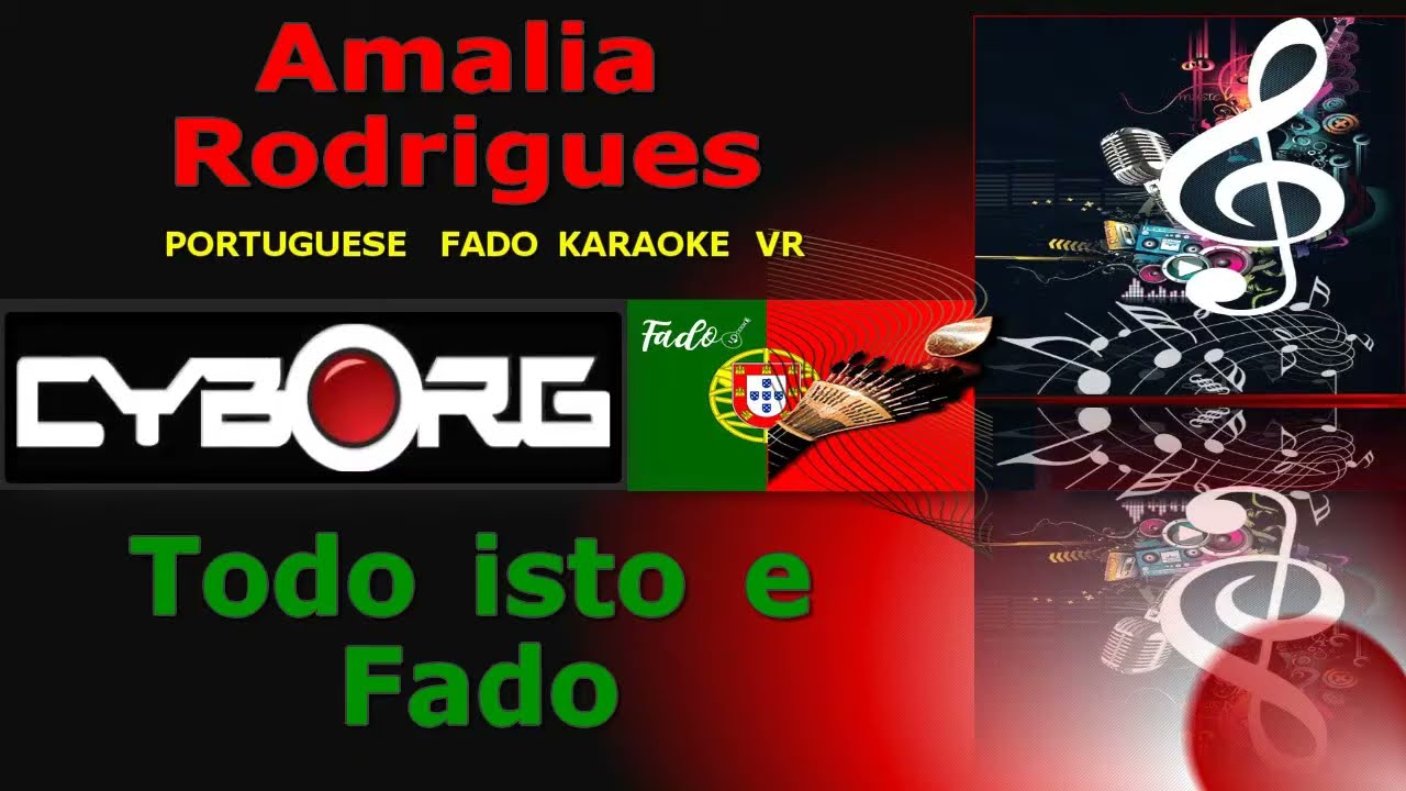 FUA - Amalia Rodrigues - Tudo Isto É Fado PORTUGUESE FADO KARAOKE VR