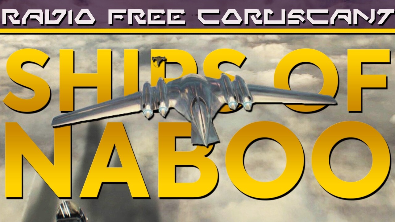 Every ROYAL STARSHIP of Naboo | Star Wars List