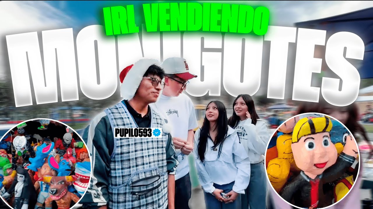 PUPILO Y BARRI VENDIENDO MONIGOTES🛒🔥 | PARTE 1 | PUPILO593