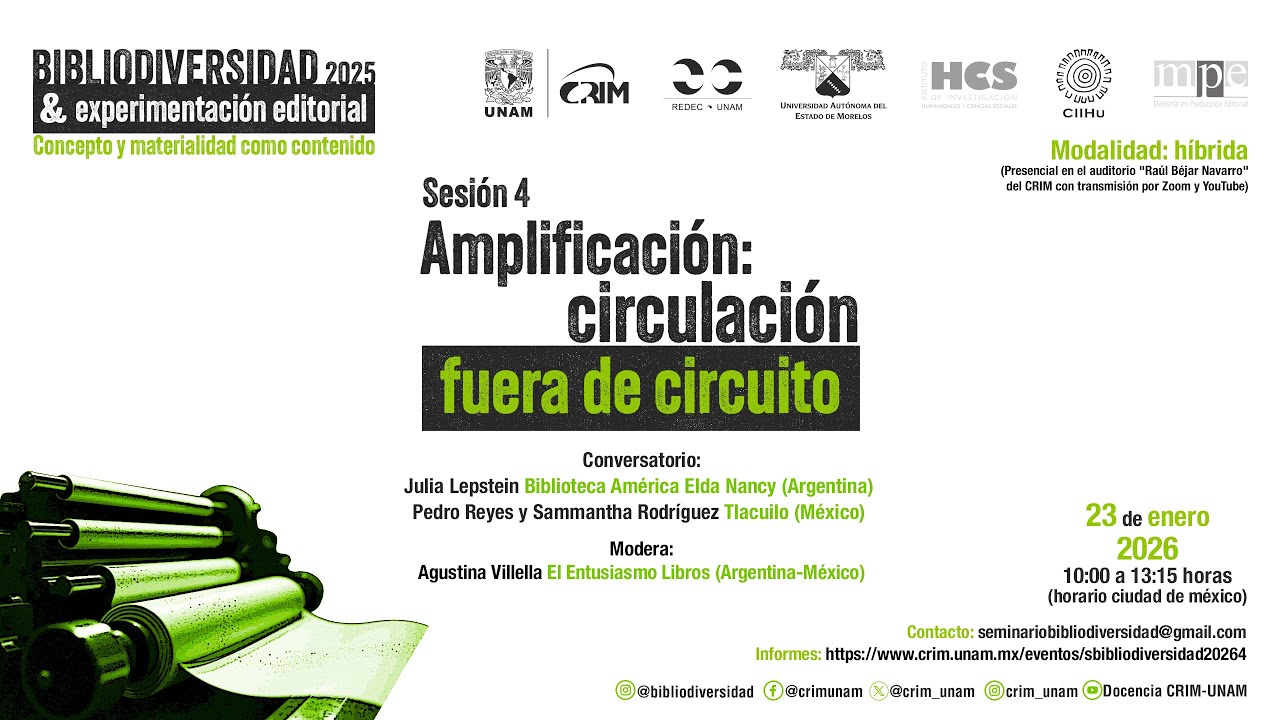 Seminario Bibliodiversidad y Experimentación Editorial 2025, Sesión 4