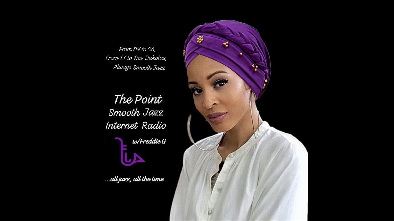 The Point Smooth Jazz Internet Radio 06.01.22