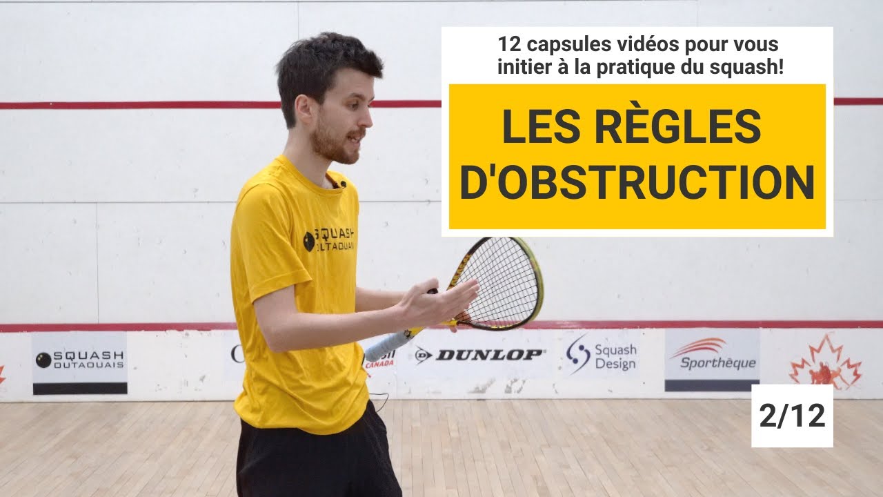 SQUASH : Les règles d'obstruction (2 de 12)