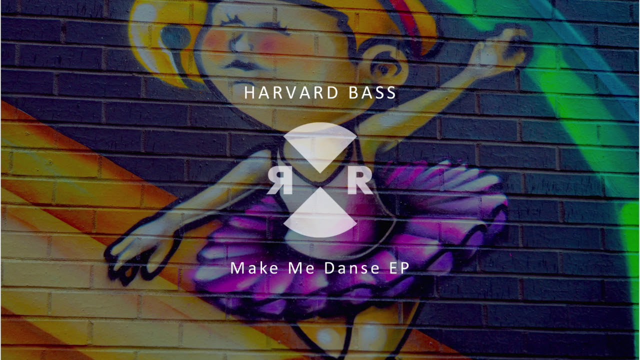 Harvard Bass - Make Me Danse