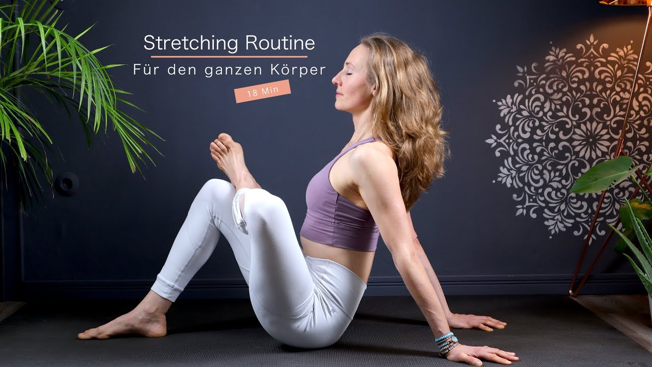 18 Min Ganzkörper Stretching Routine zum Dehnen & Wohlfühlen - Daily Full Body Stretching Flow