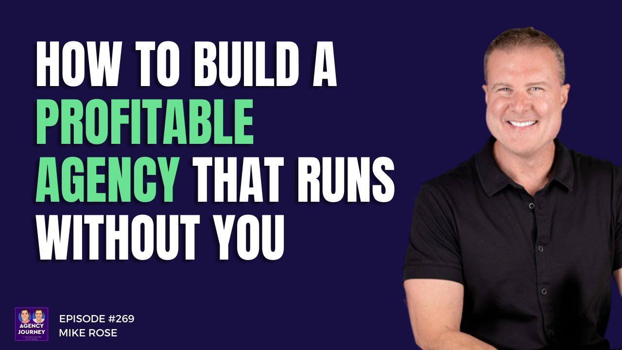 How to Build a Profitable Agency that Runs Without You