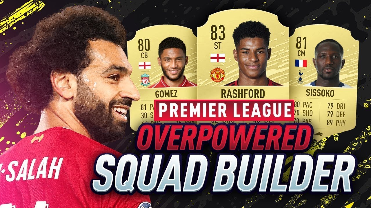 FIFA 20 MOST OVERPOWERED PREMIER LEAGUE 100K SQUAD BUILDER