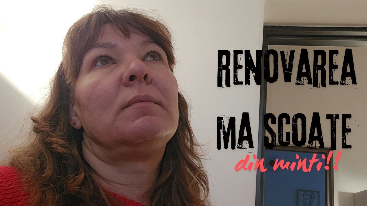 VLOG | Supărată, NERVOASĂ...RENOVAREA mă scoate din minți | CE A DEVENIT WC-ul public din oraș 