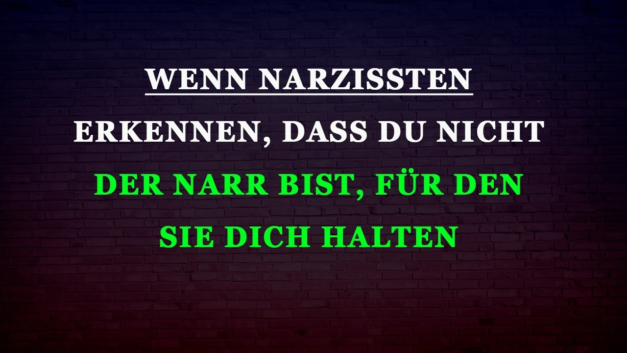Wenn Narzissten merken, dass du nicht der Narr bist, für den sie dich halten