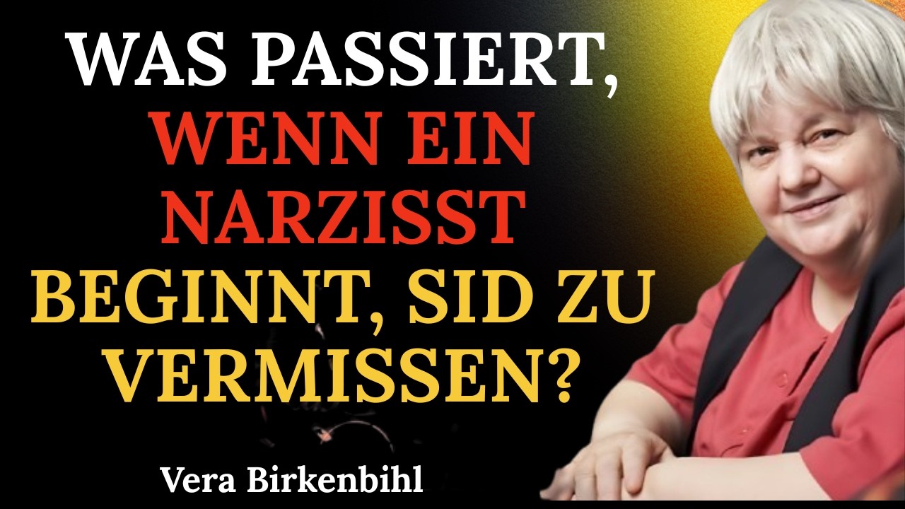 Was passiert, wenn ein Narzisst beginnt, Sie zu vermissen?. Vera Birkenbihl
