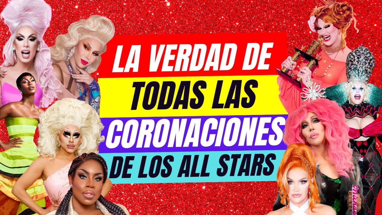 La VERDAD de TODAS las TEMPORADAS de DRAG RACE ALL STARS