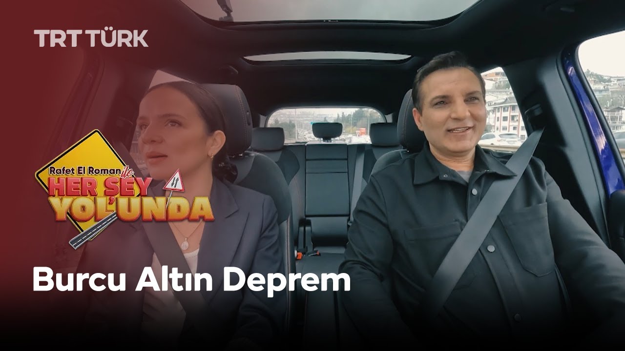 Rafet El Roman ile Her Şey Yolunda | Burcu Altın Deprem