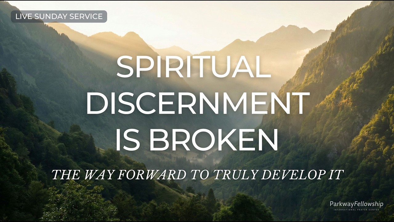 Spiritual Discernment is Broken - The Way Forward to Truly Develop It (2-15-26)