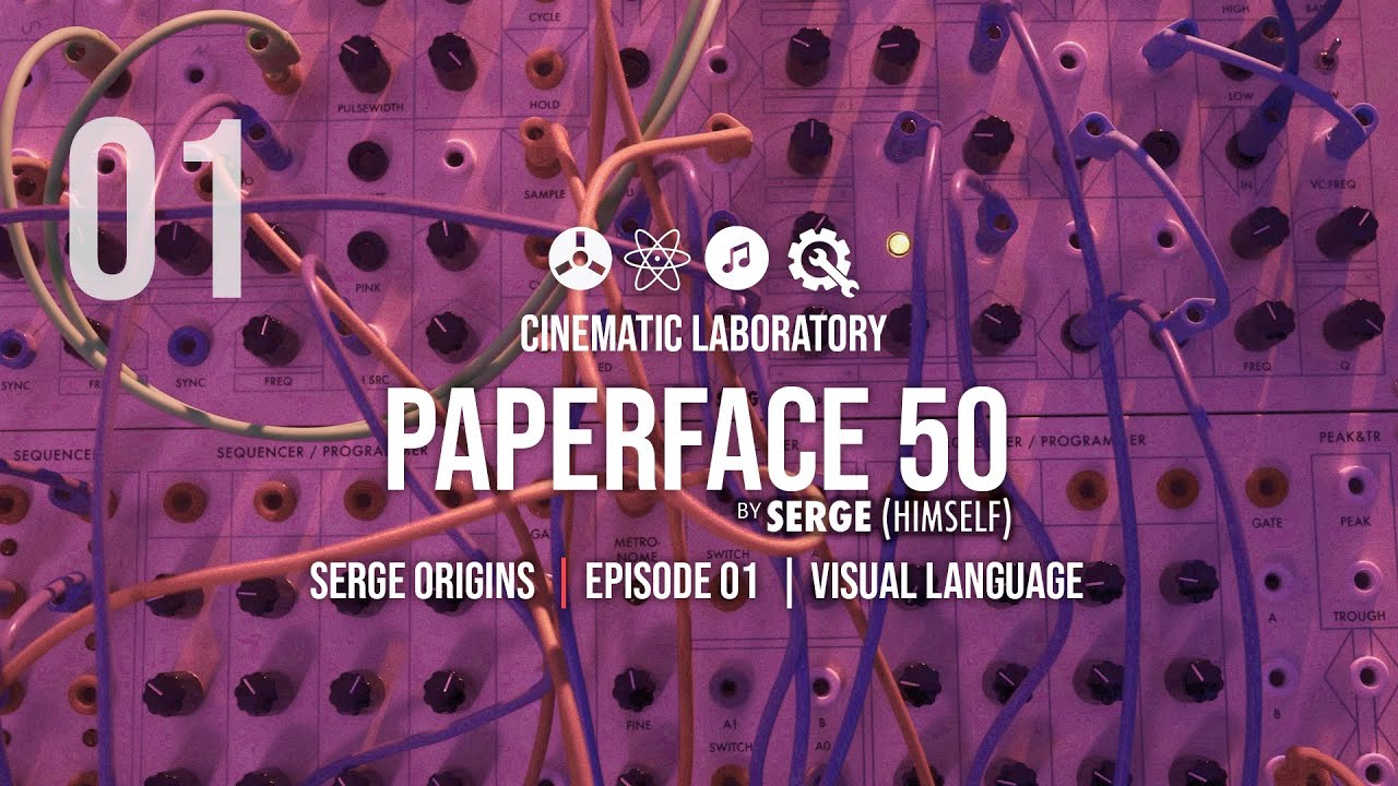 Paperface 50 | Serge Origins | Episode 01 | Visual Language
