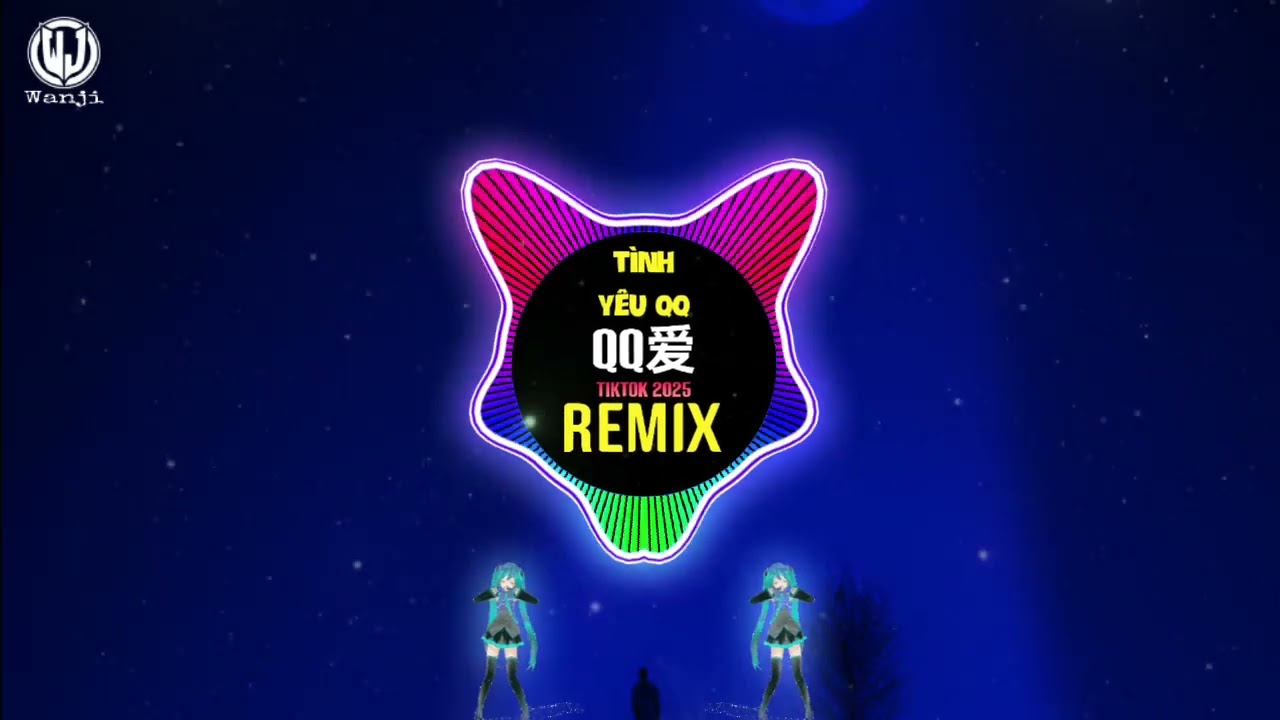 QQ爱 (2025DJ版)&nbsp;- 孙辉&蓝若兮 T&igrave;nh Y&ecirc;u QQ (Remix Tiktok DJ抖音热播版) - T&ocirc;n Huy, Lam Nhược Hy