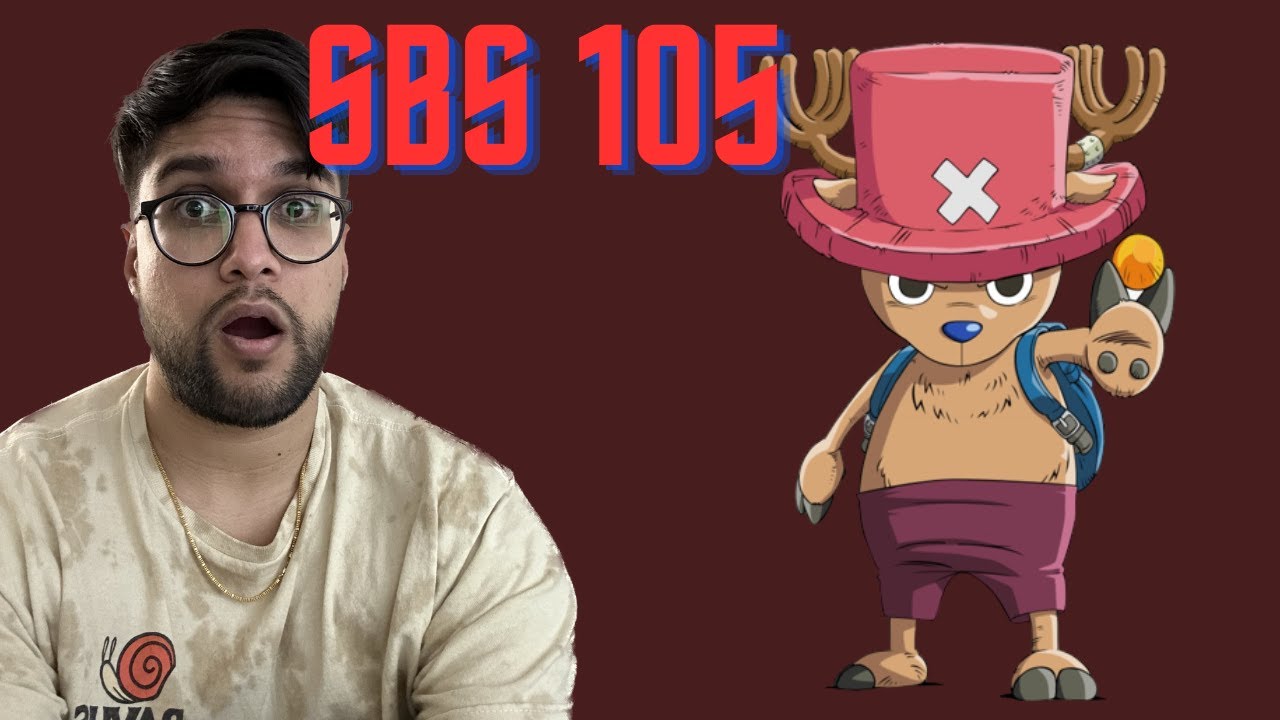 Chopper Couldn't Cure Them? | One Piece SBS 105