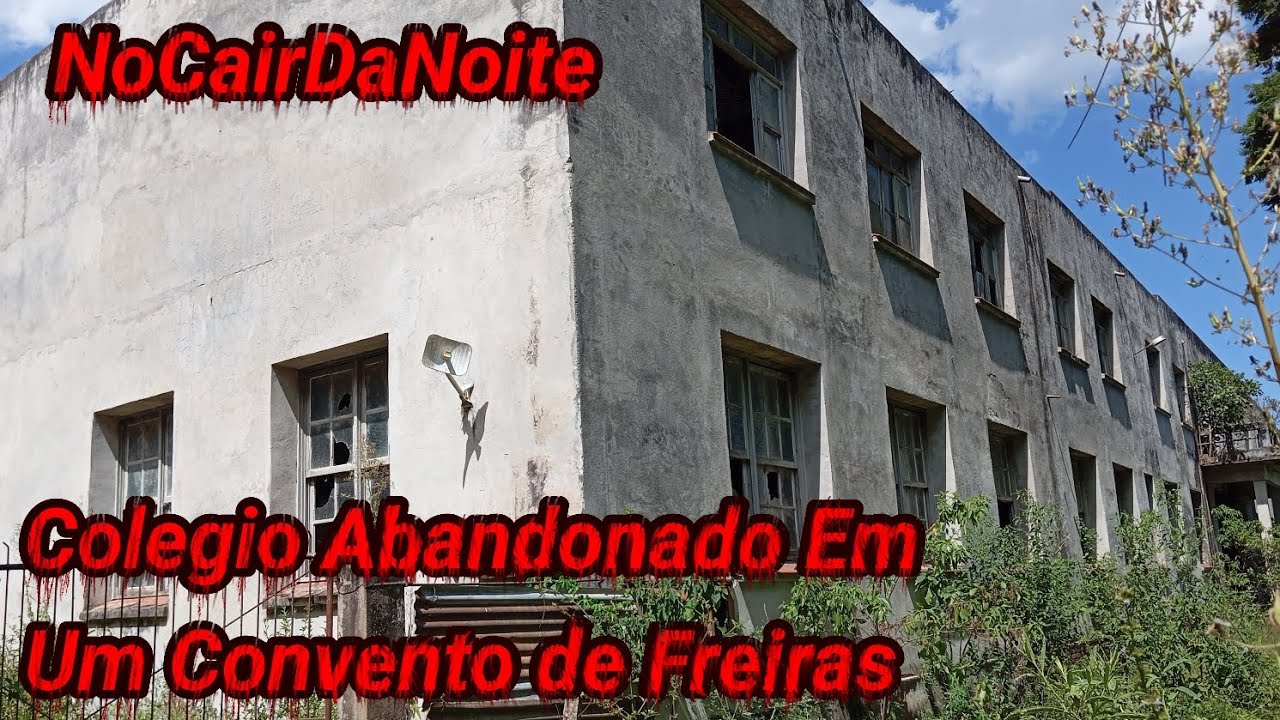 Colégio do Convento de Freiras Abandonado no Rio Grande do Sul.. ( De Dia )..