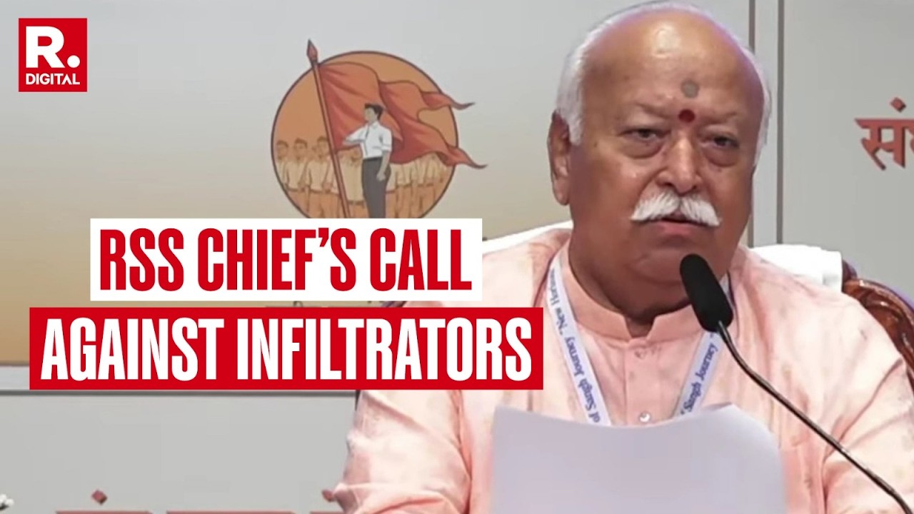 RSS Supremo Mohan Bhagwat Calls for Government to Deport Infiltrators