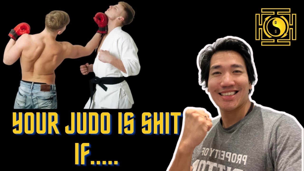 Your Judo is Shit ... If You Can t Boxe