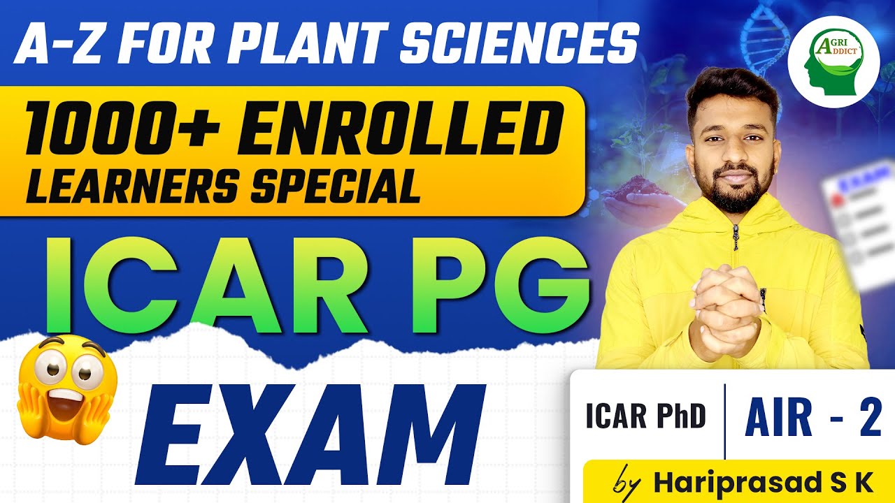 A to Z Plant Sciences for ICAR PG EXAM| Best way to become All India Topper by Hariprasad sir|AIR-2|