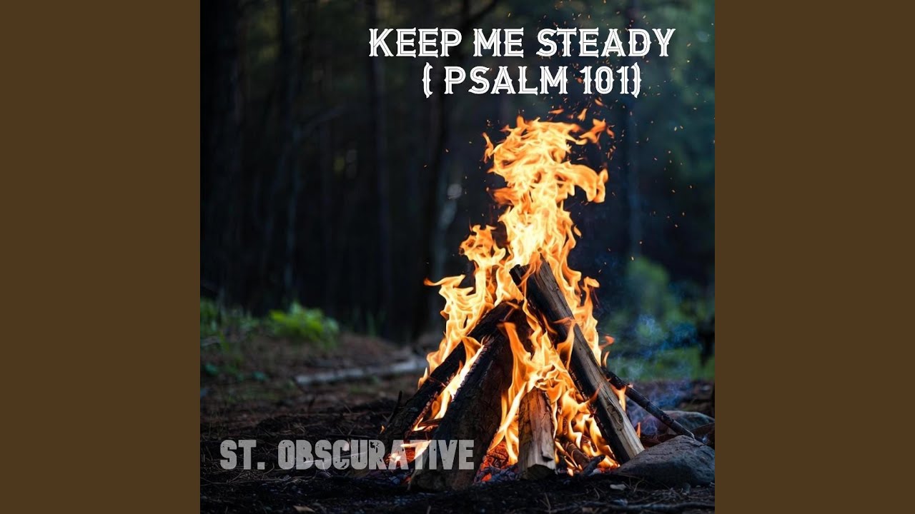 Keep Me Steady