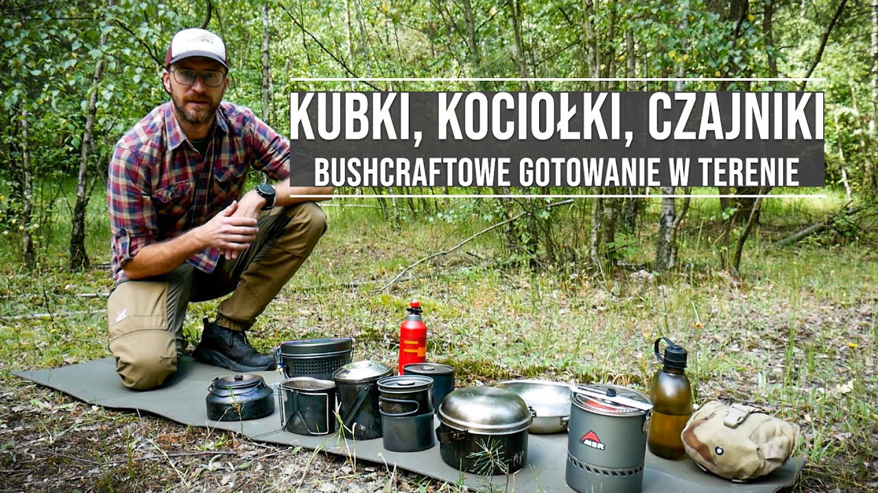 Kubki, kociołki, czajniki - Bushcraftowe gotowanie - Szkoła Biwakowania 26