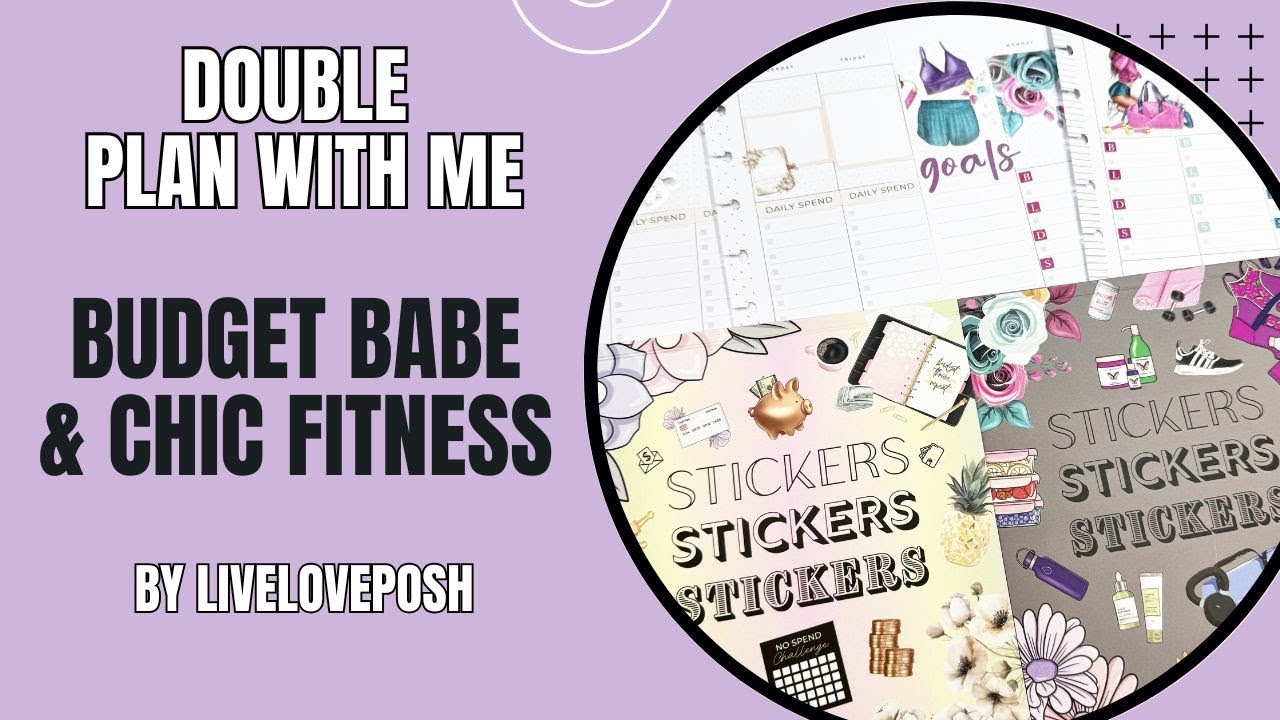 Double Plan With Me | Budget Babe & Chic Fitness by LiveLovePosh
