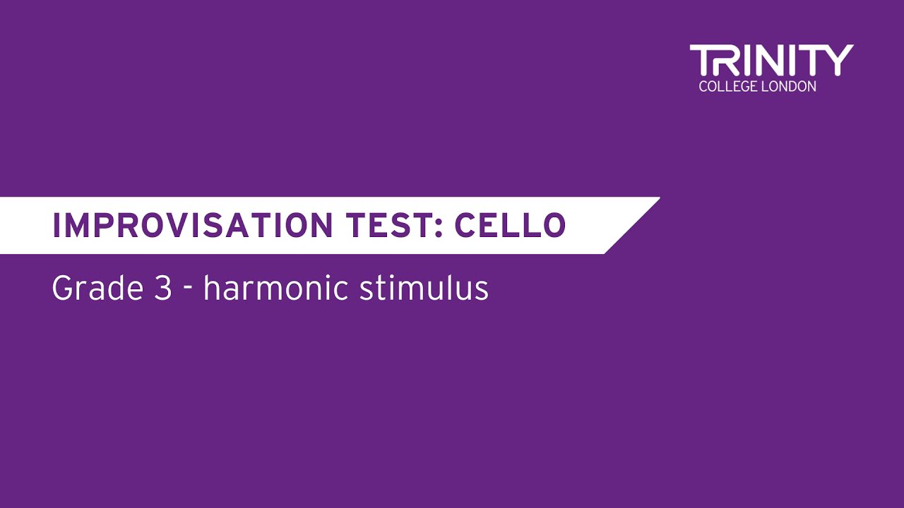 Trinity College London Grade 3 Cello Improvisation Test (harmonic stimulus)