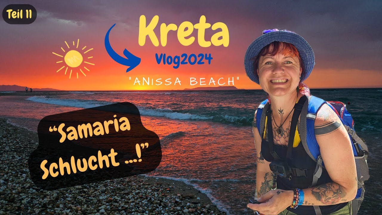#kreta  Vlog - 11 Teil 😁- Ich wandere durch die 16km lange Samaria Schlucht..😁Fortsetzung folgt....