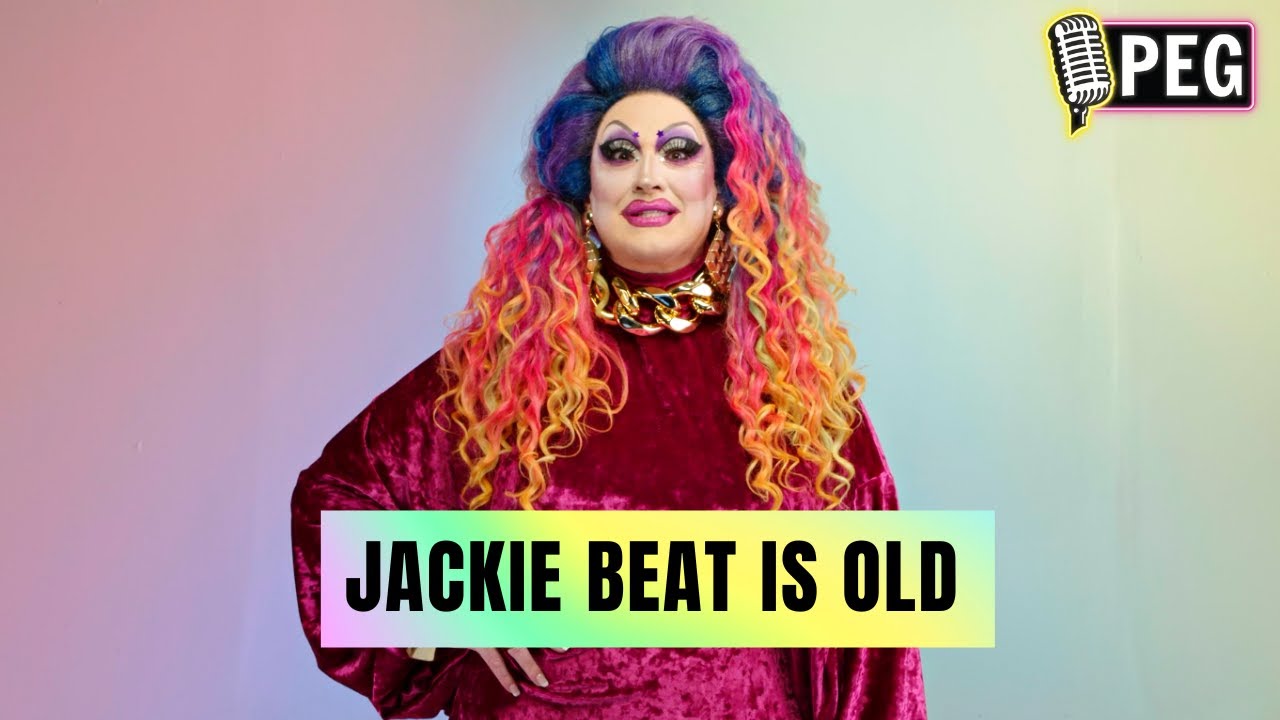 Jackie Beat is Old I Drag Isn't Dangerous