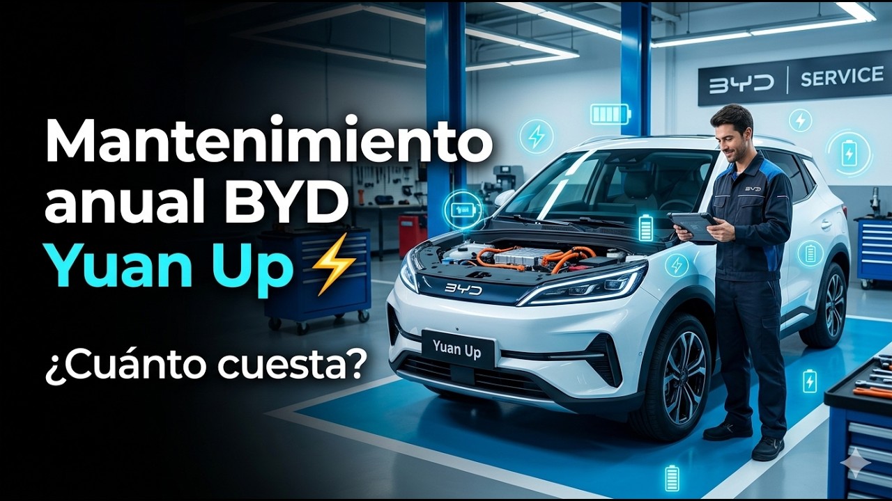 Mantenimiento Anual BYD YUAN UP: ¿Caro o Barato? (Precios 2026)