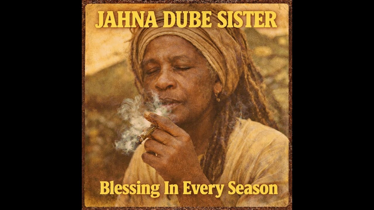 Roots Reggae (1979) [Lost Album] Jahna Dube Sister - Blessing in Every Season