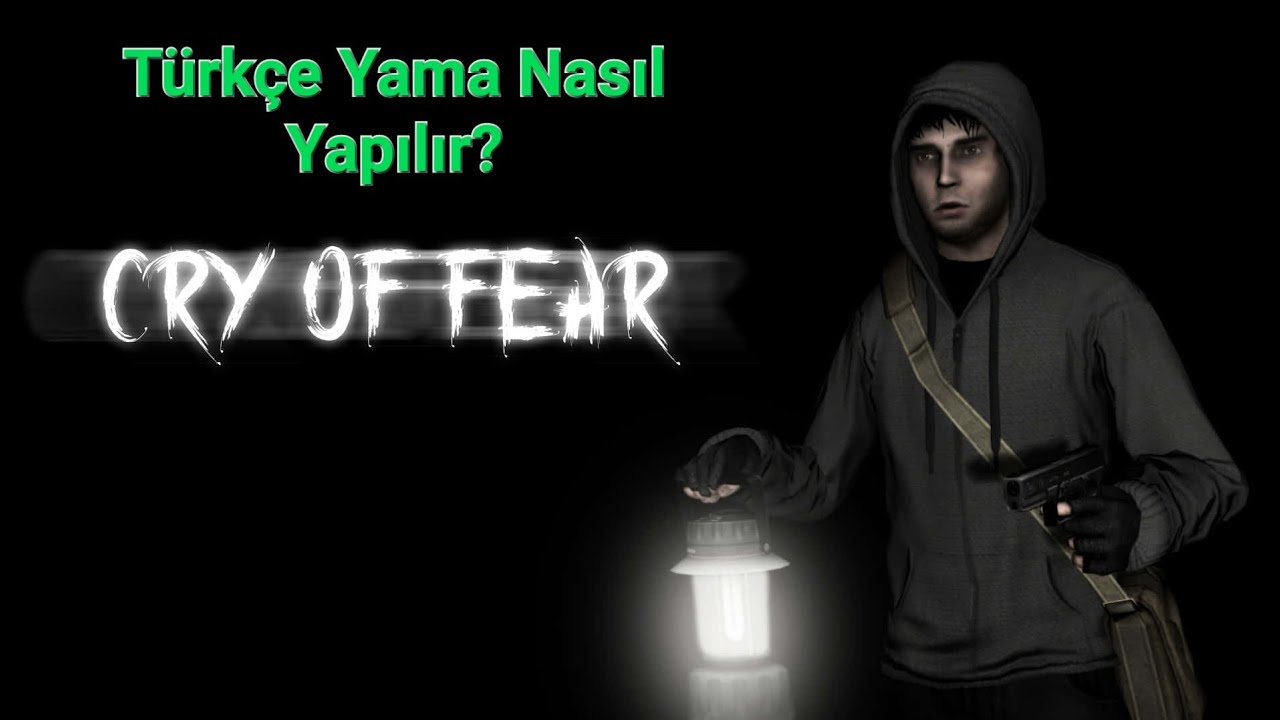 Cry of Fear Türkçe Yama Nasıl Yapılır?