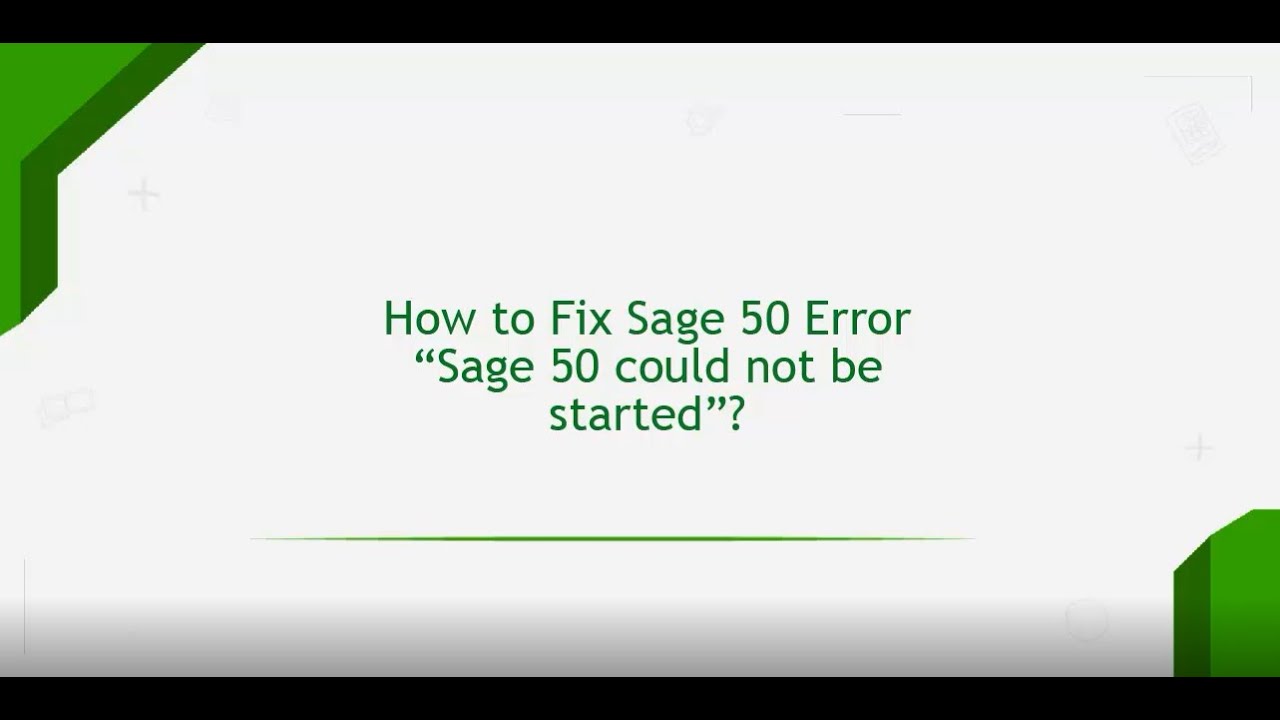 How to Fix Sage50 not Working Error?