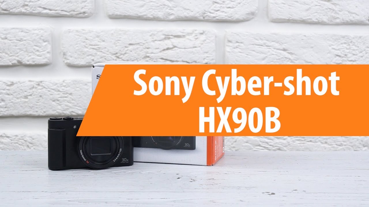 Распаковка фотоаппарата Sony Cyber-shot HX90B / Unboxing Sony Cyber-shot HX90B