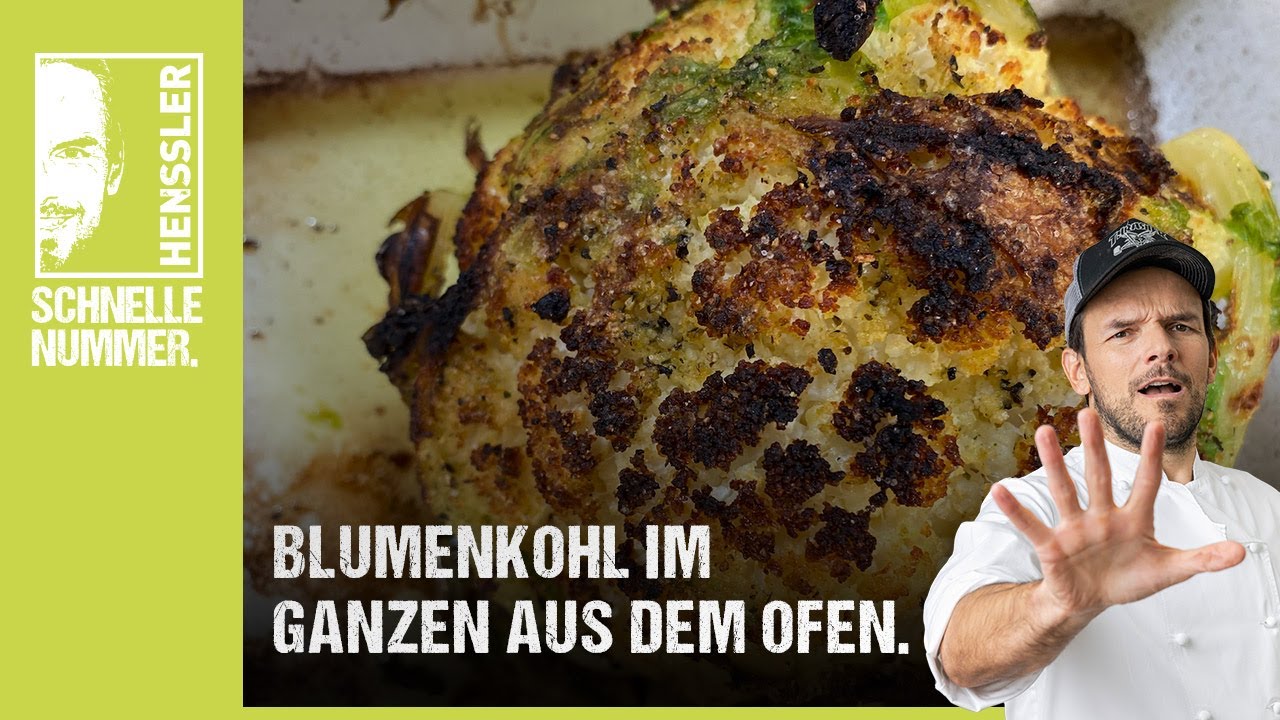 Schnelles Blumenkohl im Ganzen aus dem Ofen Rezept von Steffen Henssler