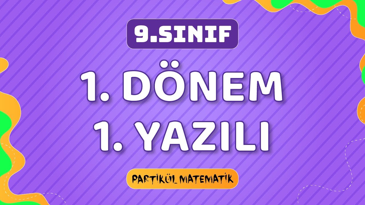 9.Sınıf Matematik 1.Dönem 1.Yazılı | 2023