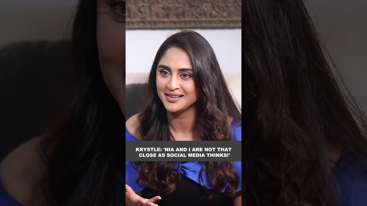 Krystle D'Souza on her bond with Nia Sharma!