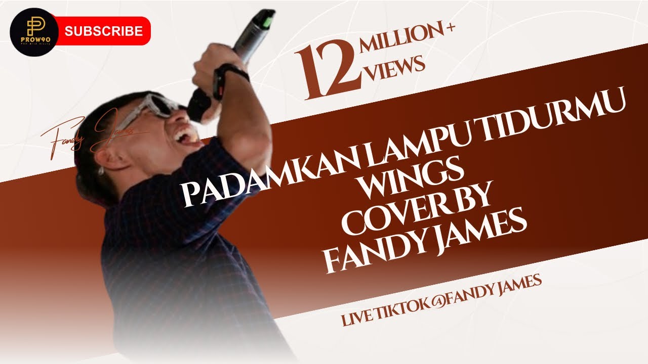 PADAMKAN LAMPU TIDURMU | WINGS | COVER BY | FANDY JAMES
