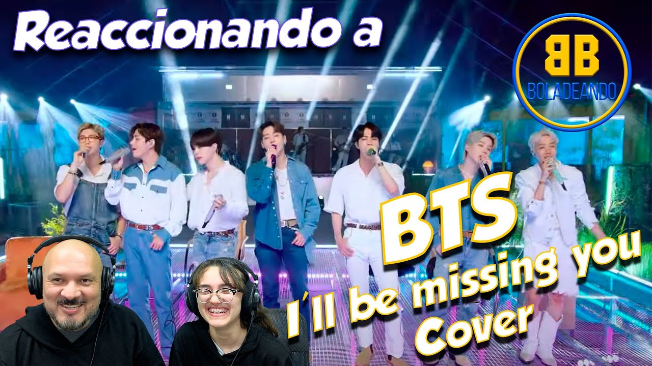 BTS - I'll be missing you - Cover | REACCIÓN