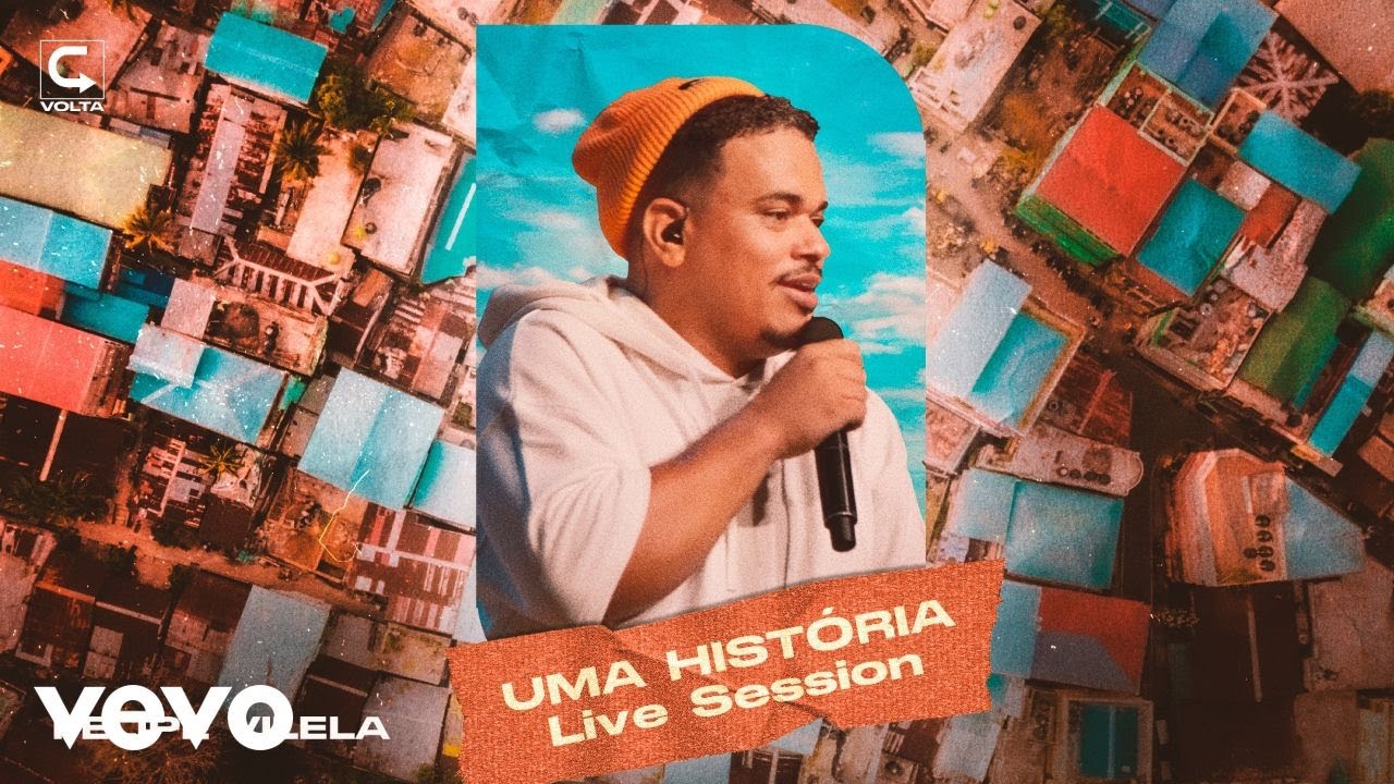 Felipe Vilela - Uma História / Live Session