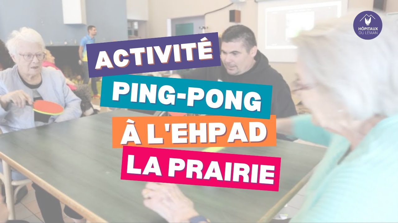 Activité ping-pong à l'EHPAD La Prairie des Hôpitaux du Léman