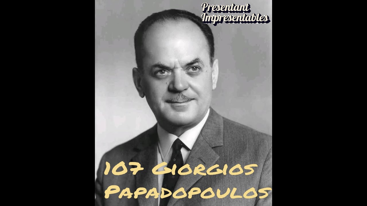 107  -  Giorgios Papadopoulos